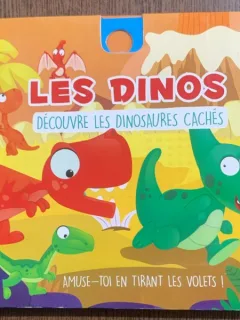 Les Dinos -decouvre les dinosaures caches (Dinozaurii - descopera dinozaurii ascunsi - carte in limba franceza)