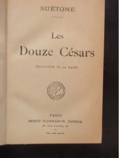 LES DOUZE CESARS - SUETONE