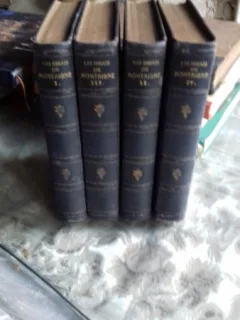 LES ESSAIS DE MONTAIGNE   4 VOLUME  (ESEURI DE MONTAIGNE)