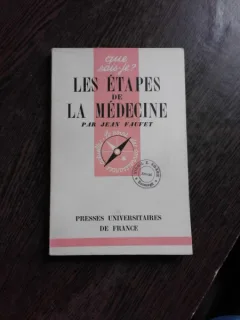 LES ETAPES DE LA MÉDECINE - JEAN FAUVET  (CARTE IN LIMBA FRANCEZA)