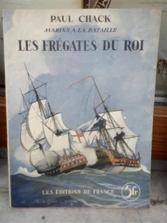 LES FREGATES DU ROI , PAUL CHACK