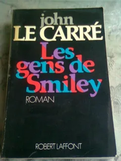 LES GENS DE SMILEY - JOHN LE CARRE  (CARTE IN LIMBA FRANCEZA)