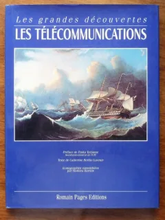 LES GRANDES DECOUVERTES. LES TELECOMMUNICATIONS - CATHERINE BERTHO LAVENIR  (CARTE IN LIMBA FRANCEZA)