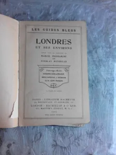 LES GUIDES BLEUS, LONDRES ET SES ENVIRONS  (TEXT IN LIMBA FRANCEZA)