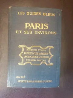 Les guides bleus - Paris et ses environs