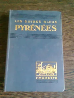LES GUIDES BLEUS PYRENEES  (CARTE IN LIMBA FRANCEZA)