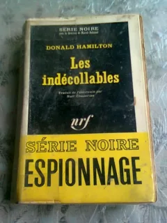 LES INDECOLLABLES - DONALD HAMILTON  (CARTE IN LIMBA FRANCEZA)