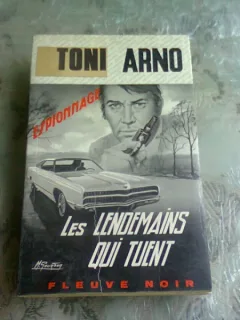 LES LENDEMAINS QUI TUENT - TONI ARNO  (CARTE IN LIMBA FRANCEZA)