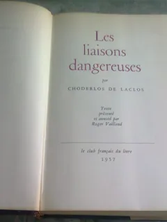 LES LIAISONS DANGEREUSES - CHODERLOS DE LACLOS   (CARTE IN LIMBA FRANCEZA)