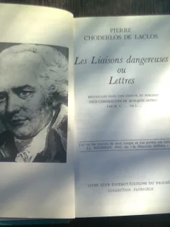 LES LIAISONS DANGEREUSES OU LETTRES - PIERRE CHODERLOS DE LACLOS (CARTE IN LIMBA FRANCEZA)