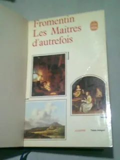 LES MAITRES D'AUTREFOIS-BELGIQUE-HOLLANDE-EUGENE FROMENTIN