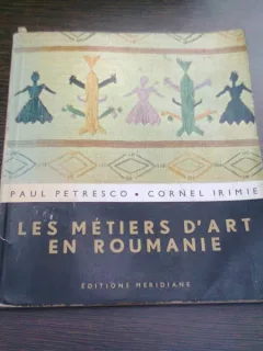 LES METIERS D'ART EN ROUMANIE - PAUL PETRESCO