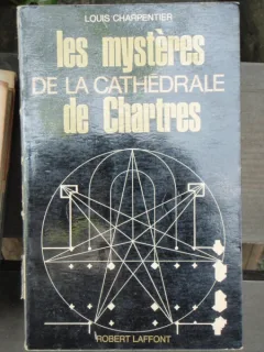 LES MYSTERES DE LA CATHEDRALE DE CHARTRES