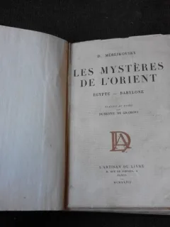 LES MYSTERES DE L'ORIENT, EGYPTE-BABYLONE - D. MEREJKOVSKI  (CARTE IN LIMBA FRANCEZA)