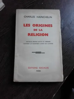 LES ORIGINES DE LA RELIGION - CHARLES HAINCHELIN