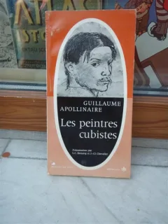 LES PEINTRES CUBISTES , GUILLAUME APOLLINAIRE