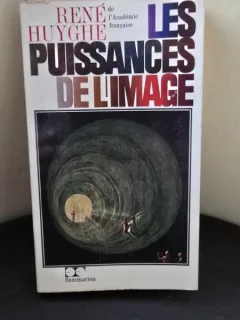 Les puissances de limage - Rene Huyghe