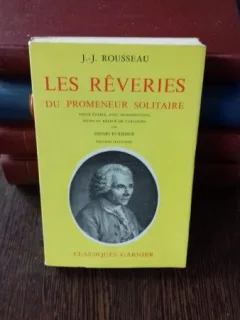 LES REVERIES  DU PROMENEUR SOLITAIRE - J.J. ROUSSEAU