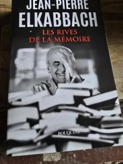 Les rives de la memoire - Jean Pierre ElkaBBach