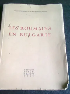 LES ROUMAINS EN BULGARIE - CONSTANTIN NOE