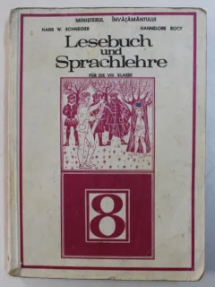LESEBUCH UND SPRACHLEHRE - HANS W SCHNEIDER  (MANUAL DE GERMANA, CLASA 8-A)