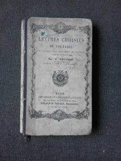 LETTRES CHOISIES DE VOLTAIRE - G. FEUGERE  (CARTE IN LIMBA FRANCEZA)