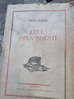 Leul de la Sisesti - Tiron Albani  cu dedicatia autorului