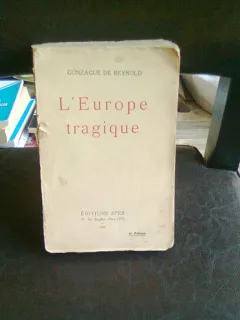 L'EUROPE TRAGIQUE - GONZAGUE DE REYNOLD