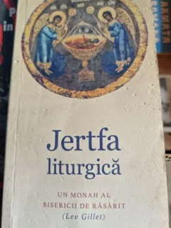 Lev Gillet - Jertfa Liturgica