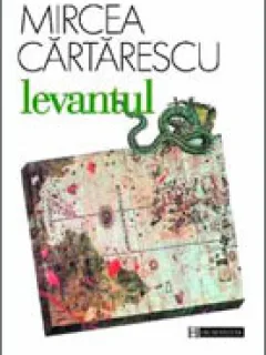 LEVANTUL - MIRCEA CARTARESCU