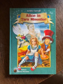 Lewis Carroll Alice in Tara Minunilor (ilustratii de Marius Ciuc)