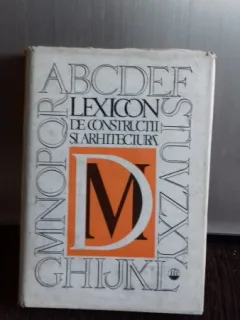 LEXICON DE CONSTRUCTII SI ARHITECTURA - VOL.2