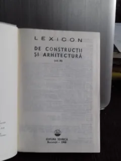 LEXICON DE CONSTRUCTII SI ARHITECTURA - VOL.3