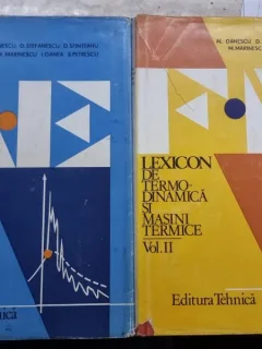 Lexicon de termodinamica si masini termice - Al Danescu 2 volume (1+2)