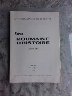 L'EXPANSION ECONOMIQUE AUSTRO-HONGROISE EN ROUMANIE ET LA REACTION DE LA BOURGEOISE AUTOCHTONE (1886-1891) - GHEORGHE CRISTEA  (TEXT IN LIMBA FRANCEZA)