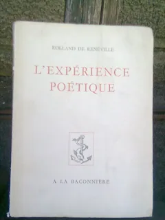 L'EXPERIENCE POETIQUE - ROLLAND DE RENEVILLE
