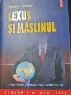 Lexus si maslinul - Thomas L. Friedman