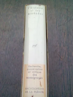 L'HISTOIRE ET SES METHODES - ENCYCLOPEDIE DE LA PLEIADE  9CARTE IN LIMBA FRANCEZA)