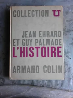 L'HISTOIRE - JEAN EHRARD, GUY PALMADE  (CARTE IN LIMBA FRANCEZA)