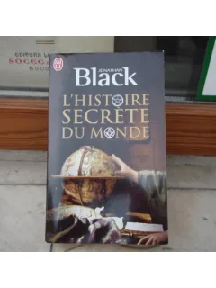 L'histoire secrete du monde , Jonathan Black