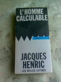 L'HOMME CALCULABLE - JACQUES HENRIC  (CARTE IN LIMBA FRANCEZA)