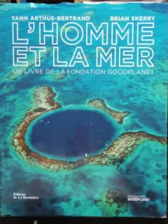 L'HOMME ET LA MER - YANN ARTHUS BERTRAND