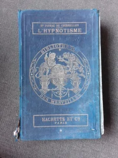L'HYPNOTISME - FOVEAU DE COURMELLES  (CARTE IN LIMBA FRANCEZA)