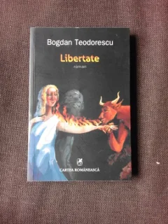 LIBERTATE - BOGDAN TEODORESCU