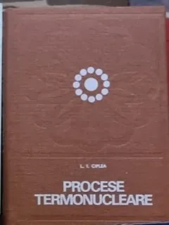 Liciniu-Ioan Ciplea - Procese Termonucleare