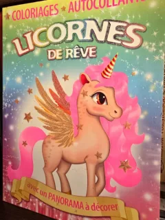 Licornes de reve (Unicorni fantastici - carte de colorat cu abtibilduri - carte in limba franceza)