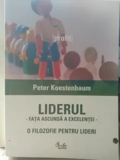 Liderul  - Fata Ascunsa a Excelentei - , autor Peter Koestenbaum