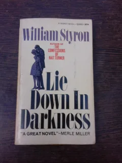 Lie down in darkness - William Styron  (carte in limba engleza)