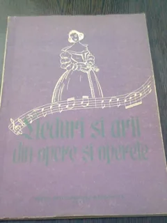 LIEDURI SI ARII DIN OPERE SI OPERETE   PARTITURI