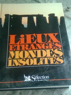 LIEUX ETRANGES. MONDES INSOLITES  (CARTE IN LIMBA ENGLEZA)
